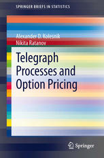Telegraph Processes And Option Pricing 1st Edition Alexander D Kolesnik
