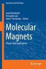Molecular Magnets Physics And Applications 1st Edition Javier Tejada Auth