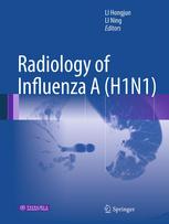 Radiology Of Influenza A H1n1 1st Edition Li Hongjun Li Ning Auth