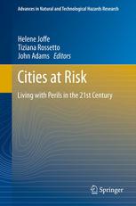 Cities At Risk Living With Perils In The 21st Century 1st Edition Tiziana Rossetto Auth