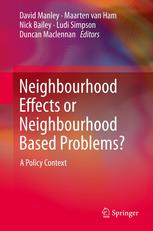 Neighbourhood Effects Or Neighbourhood Based Problems A Policy Context 1st Edition David Manley