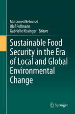 Sustainable Food Security In The Era Of Local And Global Environmental Change 1st Edition Mohamed Behnassi Auth