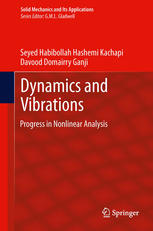 Dynamics And Vibrations Progress In Nonlinear Analysis 1st Edition Seyed Habibollah Hashemi Kachapi