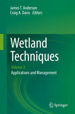 Wetland Techniques Volume 3 Applications And Management 1st Edition Walter E Veselka Iv
