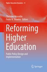Reforming Higher Education Public Policy Design And Implementation 1st Edition Christine Musselin