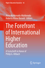 The Forefront Of International Higher Education A Festschrift In Honor Of Philip G Altbach 1st Edition Alma Maldonadomaldonado Auth