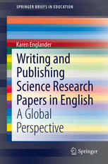 Writing And Publishing Science Research Papers In English A Global Perspective 1st Edition Karen Englander Auth