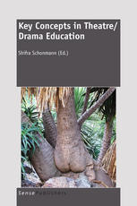Key Concepts In Theatredrama Education Shifra Schonmann Auth