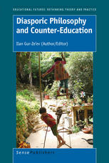 Diasporic Philosophy And Countereducation Ilan Gurzeev Auth