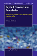 Beyond Conventional Boundaries Uncertainty In Research And Practice With Children Russell Bishop Auth