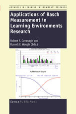 Applications Of Rasch Measurement In Learning Environments Research Robert F Cavanagh