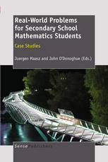 Realworld Problems For Secondary School Mathematics Students Case Studies Manfred Borovcnik