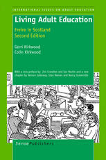 Living Adult Education Freire In Scotland Gerri Kirkwood Colin Kirkwood Auth