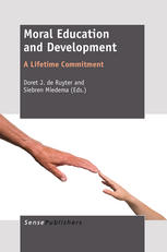 Moral Education And Development A Lifetime Commitment Doret J De Ruyter