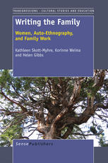 Writing The Family Women Autoethnography And Family Work Kathleen Skottmyhre