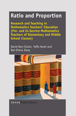 Ratio And Proportion Research And Teaching In Mathematics Teachers Education Pre And Inservice Mathematics Teachers Of Elementary And Middle School Classes David Benchaim