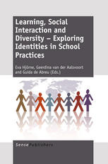Learning Social Interaction And Diversity Exploring Identities In School Practices Eva Hjrne
