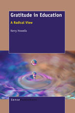 Gratitude In Education A Radical View Kerry Howells Auth