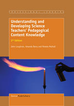 Understanding And Developing Science Teachers Pedagogical Content Knowledge John Loughran