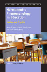 Hermeneutic Phenomenology In Education Method And Practice Carina Henriksson