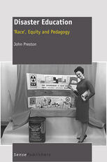 Disaster Education Race Equity And Pedagogy John Preston Auth