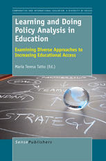 Learning And Doing Policy Analysis In Education Examining Diverse Approaches To Increasing Educational Access Maria Teresa Tatto Auth