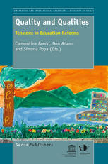 Quality And Qualities Tensions In Education Reforms Don Adams