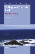 Sailing In A Concrete Boat Retrosspective And Prospecctive Carl Leggo Auth