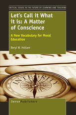 Lets Call It What It Is A Matter Of Conscience Beryl W Holtam Auth