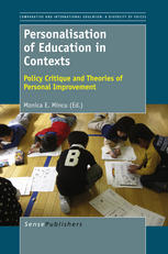 Personalisation Of Education In Contexts Policy Critique And Theories Of Personal Improvement Monica E Mincu Auth