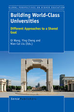 Building Worldclass Universities Different Approaches To A Shared Goal Qi Wang