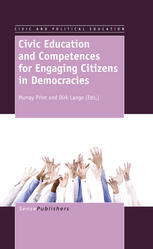 Civic Education And Competences For Engaging Citizens In Democracies Gerhard Himmelmann Auth