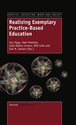 Realising Exemplary Practicebased Education Joy Higgs Am Phd Auth