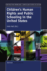Childrens Human Rights And Public Schooling In The United States Julia Hall Auth
