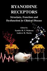 Ryanodine Receptors Structure Function And Dysfunction In Clinical Disease 1st Edition Alexander Kushnir