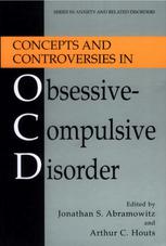 Concepts And Controversies In Obsessivecompulsive Disorder 1st Edition James F Leckman