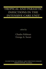 Tropical And Parasitic Infections In The Intensive Care Unit 1st Edition Lucille Blumberg Auth