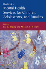 Handbook Of Mental Health Services For Children Adolescents And Families 1st Edition Ric G Steele