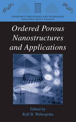 Ordered Porous Nanostructures And Applications 1st Edition Ralf B Wehrspohn Auth