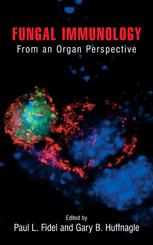 Fungal Immunology From An Organ Perspective 1st Edition Tobias E Rodriguez