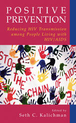 Positive Prevention Reducing Hiv Transmission Among People Living With Hivaids 1st Edition Richard J Wolitski