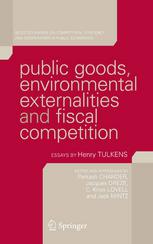 Public Goods Environmental Externalities And Fiscal Competition 1st Edition Jacques Drze Auth