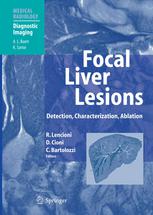 Focal Liver Lesions Detection Characterization Ablation 1st Edition David O Cosgrove Md Auth