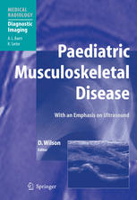 Paediatric Musculoskeletal Disease With An Emphasis On Ultrasound 1st Edition David Wilson Frcp