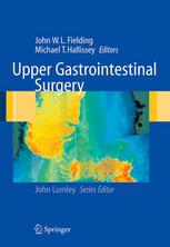 Upper Gastrointestinal Surgery 1st Edition John W L Fielding