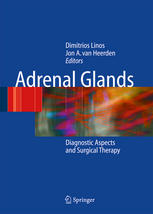 Adrenal Glands Diagnostic Aspects And Surgical Therapy 1st Edition Dean A Harris