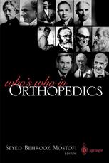 Whos Who In Orthopedics 1st Edition Seyed Behrooz Mostofi Bbs