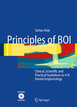 Principles Of Boi Clinical Scientific And Practical Guidelines To 4d Dental Implantology Stefan Ihde Dr Auth