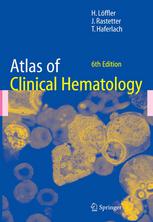 Atlas Of Clinical Hematology 6th Edition Professor Dr Med Helmut Lffler
