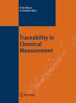 Traceability In Chemical Measurement 1st Edition Paul De Bivre